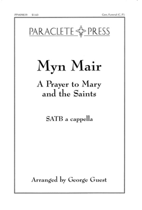 Book cover for Myn Mair (A Prayer to Mary and the Saints)