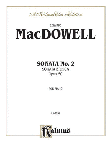 Sonata No. 2, Op. 50 (Sonata Eroica)