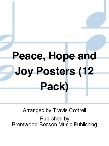 Peace, Hope and Joy Posters (12 Pack)