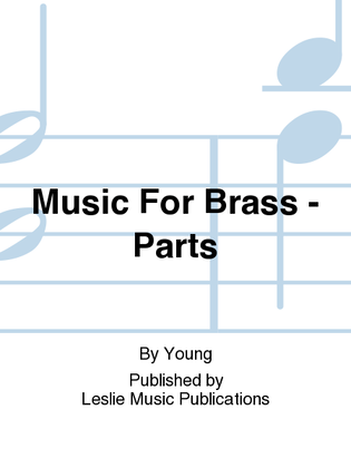 Music For Brass - Parts