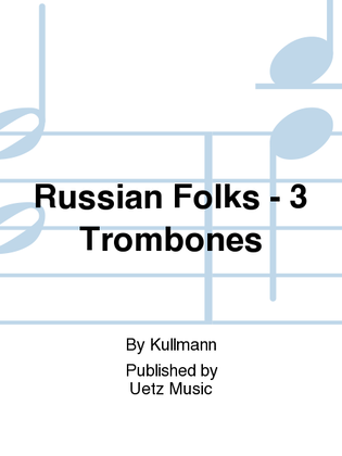 Russian Folks - 3 Trombones