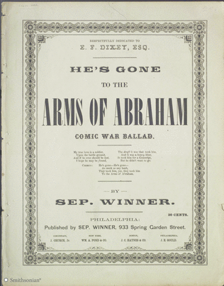 He's Gone to the Arms of Abraham: Comic War Ballad
