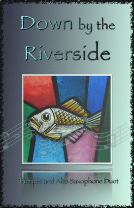 Book cover for Down by the Riverside, Gospel Hymn for Trumpet and Alto Saxophone Duet