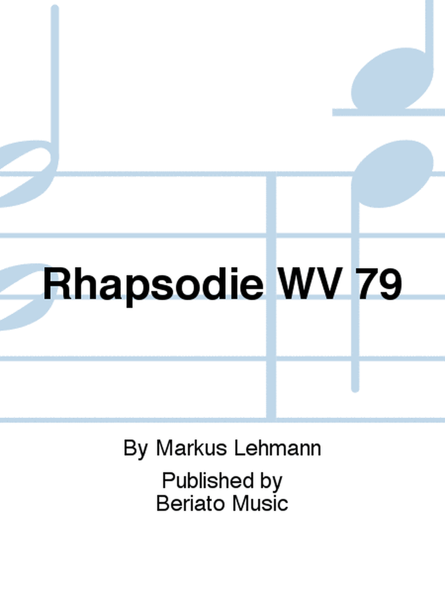 Rhapsodie WV 79