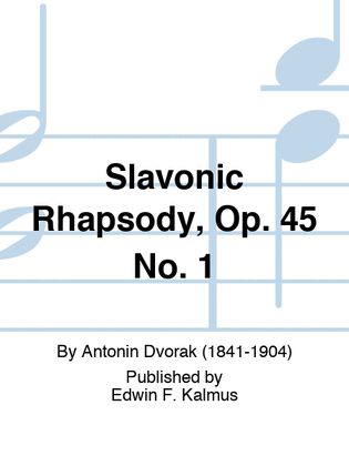 Slavonic Rhapsody, Op. 45 No. 1
