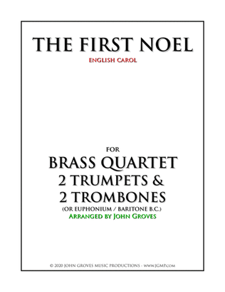 Book cover for The First Noel - 2 Trumpet & 2 Trombone (Brass Quartet)