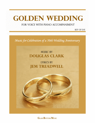 Golden Wedding (for a 50th Wedding Anniversary Celebration) - Key of D/E