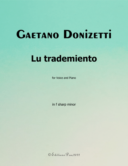 Lu trademiento, by Donizetti, in f sharp minor