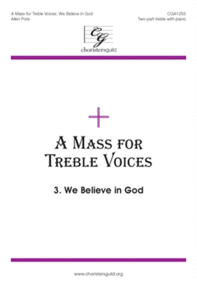 Book cover for A Mass for Treble Voices: We Believe in God
