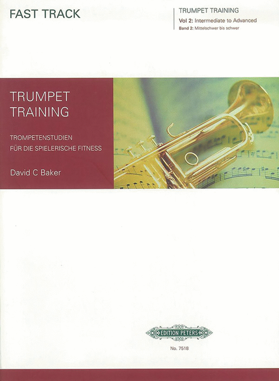 Fast Track Trumpet Training Volume 2 (Intermediate to Advanced)