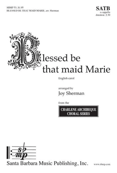 Blessed be that maid Marie - SATB Octavo image number null