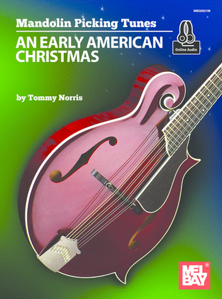 Mandolin Picking Tunes - An Early American Christmas
