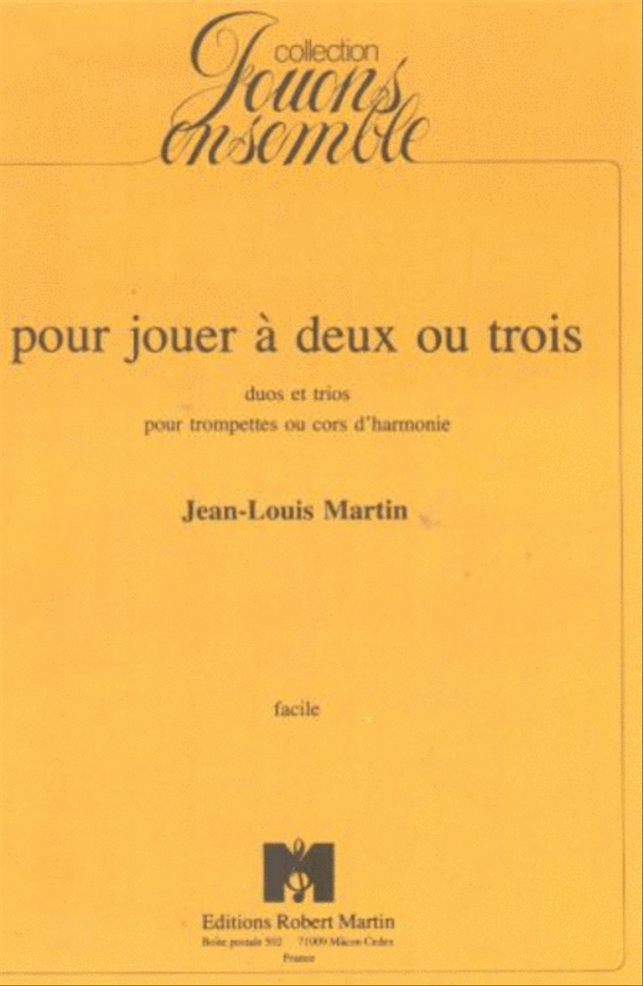 Pour jouer à 2 ou 3 Trumpet - Sheet Music