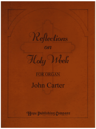 Reflections on Holy Week