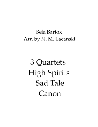 3 Quartets High Spirits Sad Tale Canon