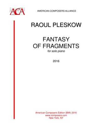 [Pleskow] Fantasy of Fragments