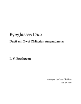 Book cover for Beethoven: Eyeglasses Duo, WoO 32, Arranged for 2 Cellos