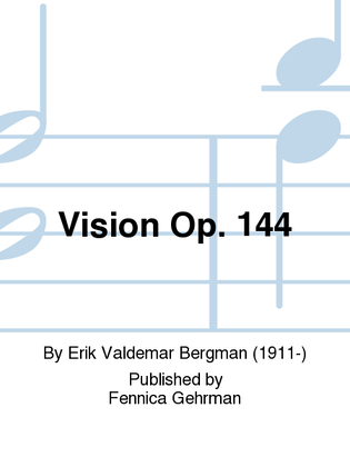 Vision Op. 144