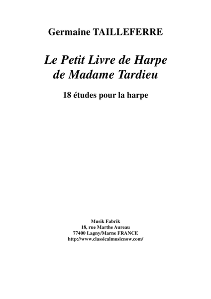 Germaine Tailleferre: Le Petit Livre de Harpe de Madame Tardieu, 18 études for the harp by Germaine Tailleferre Harp - Digital Sheet Music