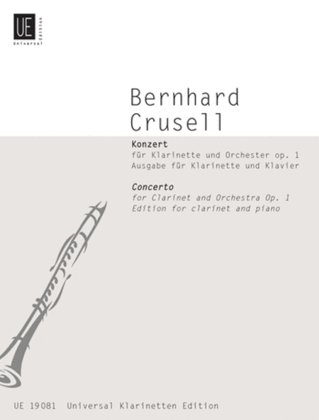 Bernard Henrik Crusell : Clarinet Concerto Op. 1, E Fla