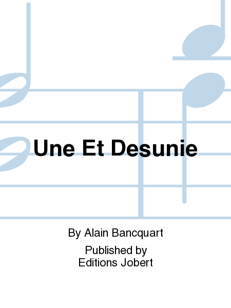 Une Et Desunie by Alain Bancquart String Trio - Sheet Music