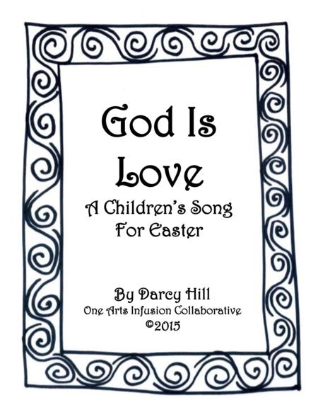 God Is Love A Children's Song For Easter