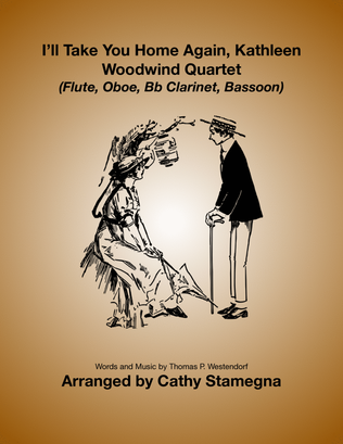 Book cover for I’ll Take You Home Again, Kathleen (Woodwind Quartet: Flute, Oboe, Bb Clarinet, Bassoon)