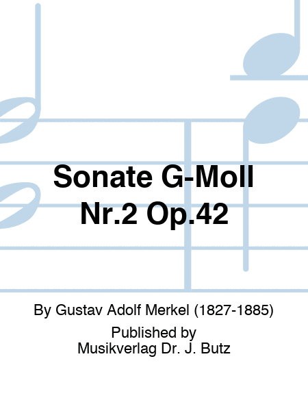 Sonate G-Moll Nr.2 Op.42