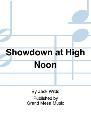 Showdown at High Noon