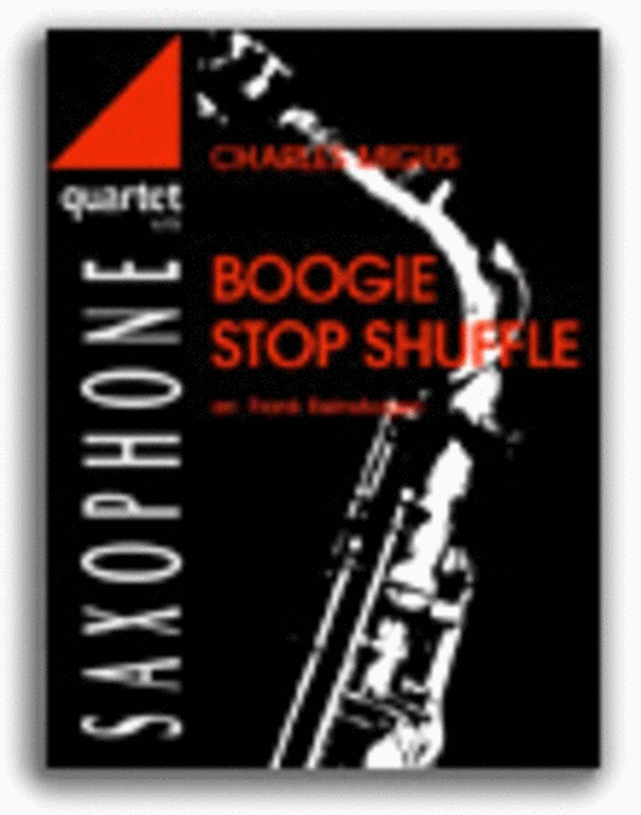 Boogie Stop Shuffle Sax Quartet Aatb Score/Parts