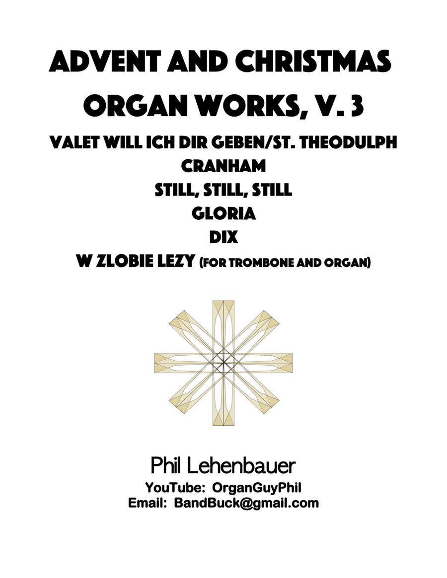 Book cover for Advent and Christmas Organ Works, Vol. 3, by Phil Lehenbauer