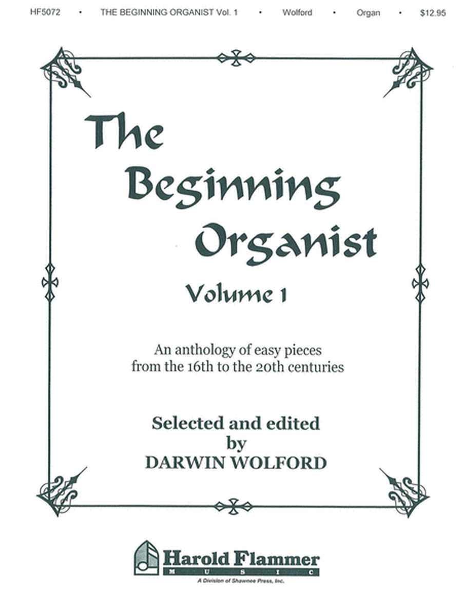 Beginning Organist – Volume 1