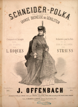 Schneider-Polka sur des Themes de la Grande Duchesse de Gerolstein