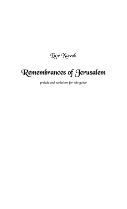 "Remembrances of Jerusalem" - For Solo Classical Guitar