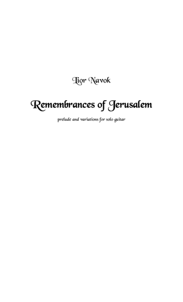 "Remembrances of Jerusalem" - For Solo Classical Guitar image number null