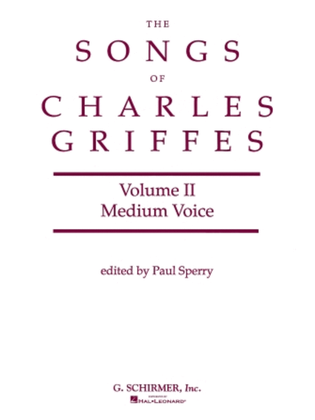 Book cover for Songs of Charles Griffes - Volume II