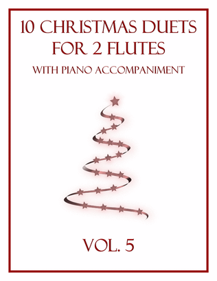 Book cover for 10 Christmas Duets for 2 Flutes with Piano Accompaniment (Vol. 5)