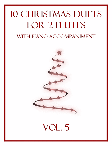 10 Christmas Duets for 2 Flutes with Piano Accompaniment (Vol. 5) image number null