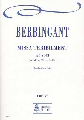 Missa Teribilment for 3 Voices