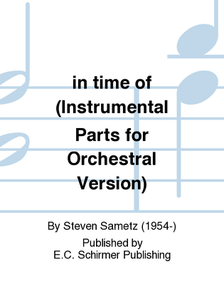 in time of (Orchestral Version Instrumental Parts)