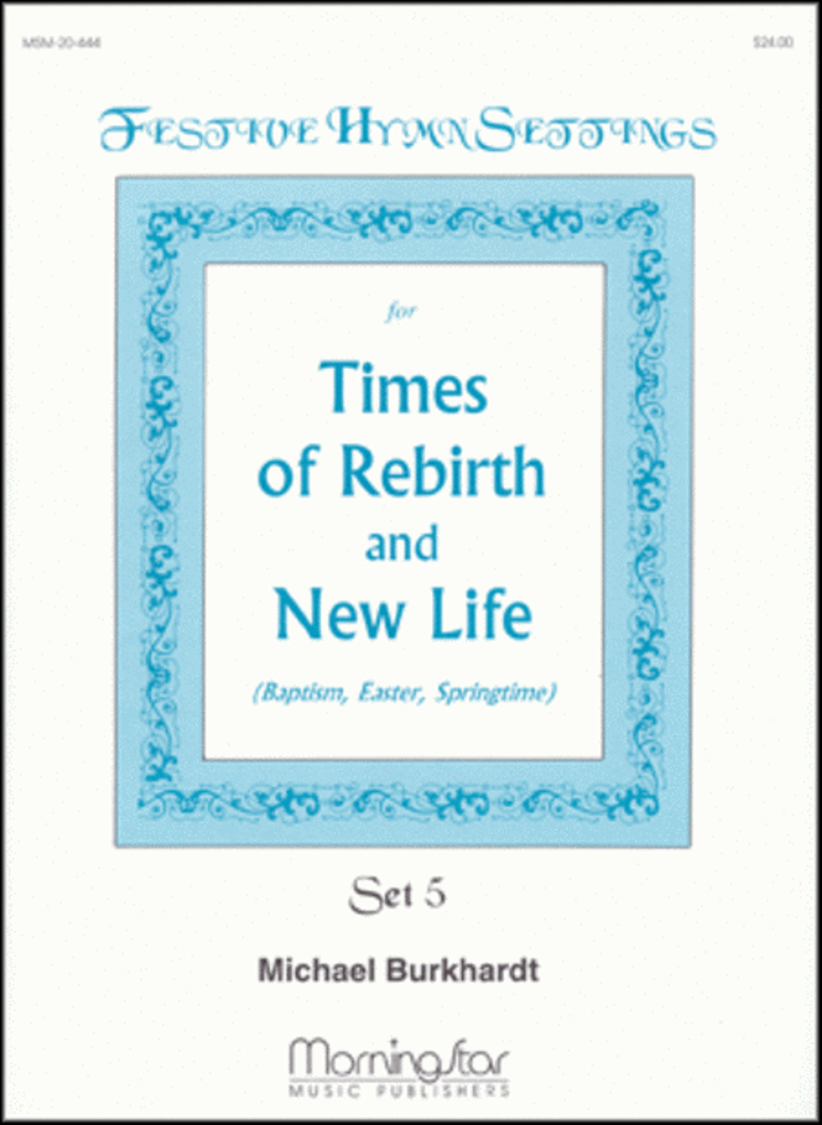 Festive Hymn Settings, Set 5 (Times of Rebirth and New Life) image number null