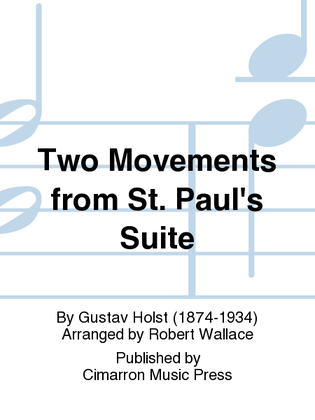 Two Movements from St. Paul's Suite