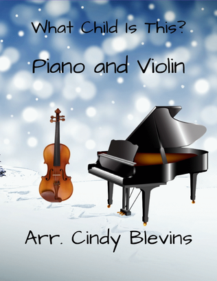 Book cover for What Child Is This? for Piano and Violin