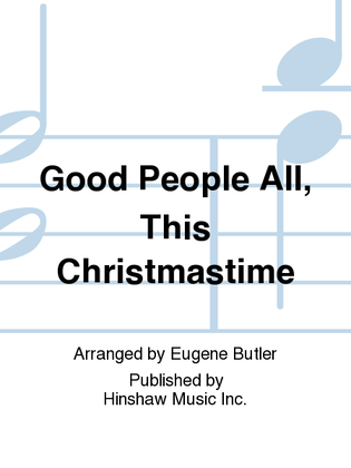 Good People All, This Christmastime