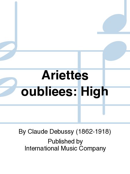 Ariettes Oubliees (F. & E.) - High