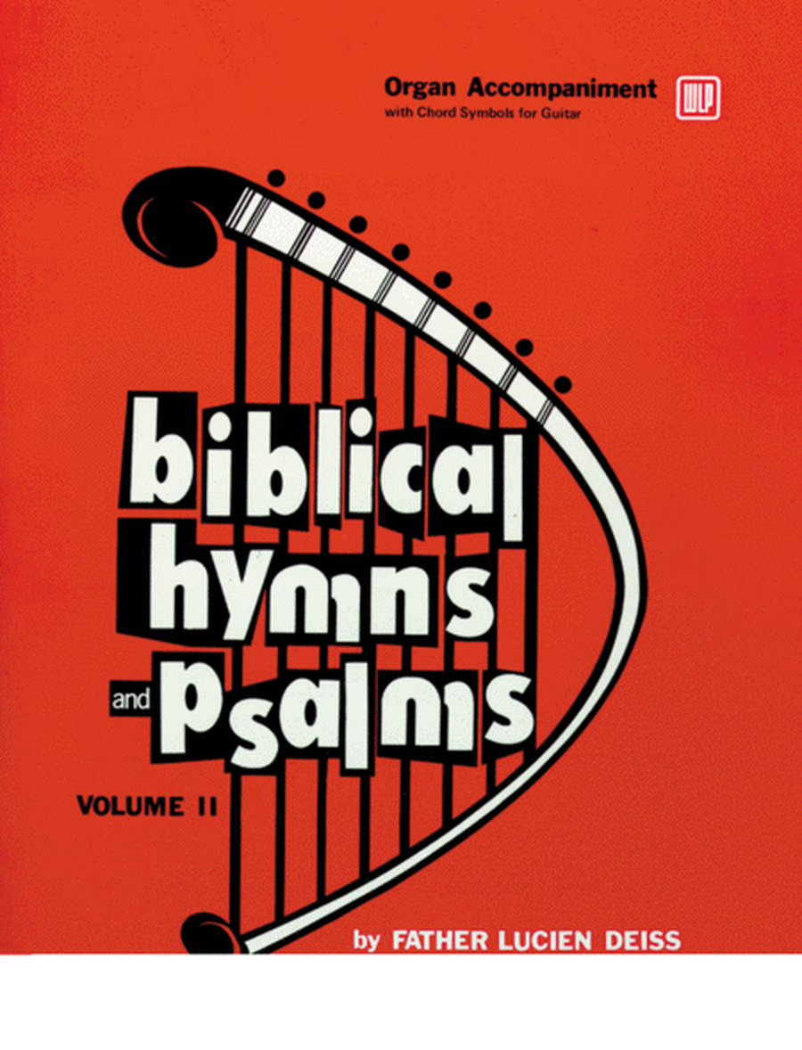Biblical Hymns and Psalms Vol. 2 Organ Accompaniment