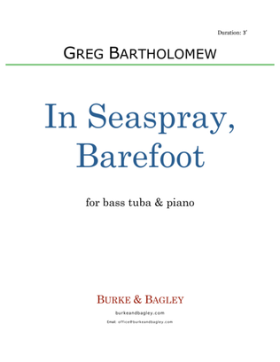 In Seaspray, Barefoot (tuba & piano)