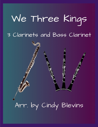 Book cover for We Three Kings, for Three Clarinets and Bass Clarinet