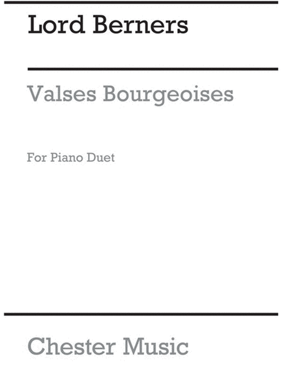 Berners - Valses Bourgeoises Piano Duet (Pod)