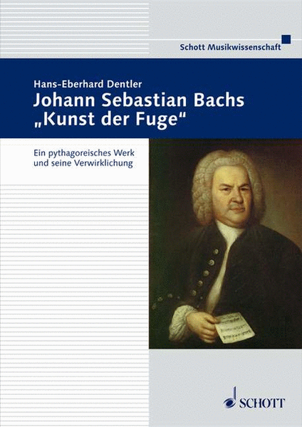 Johann Sebastian Bach's "Kunst der Fuge"